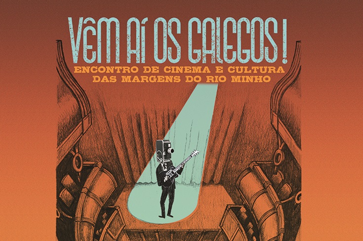 “Vêm aí os Galegos!” “Vêm aí os Galegos!”